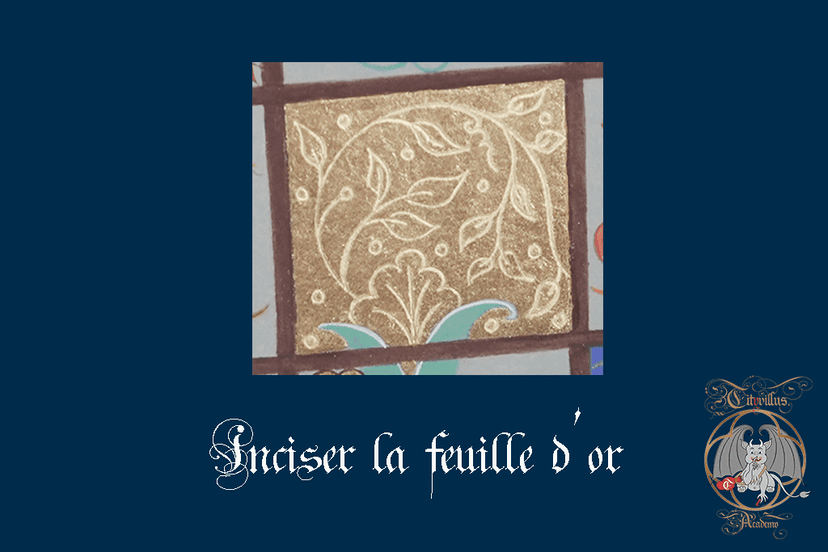 Inciser la feuille d'or